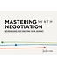 Geurt Jan de Heus Mastering the Art of Negotiation