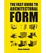 Baires Raffaelli The Fast Guide to Architectural Form