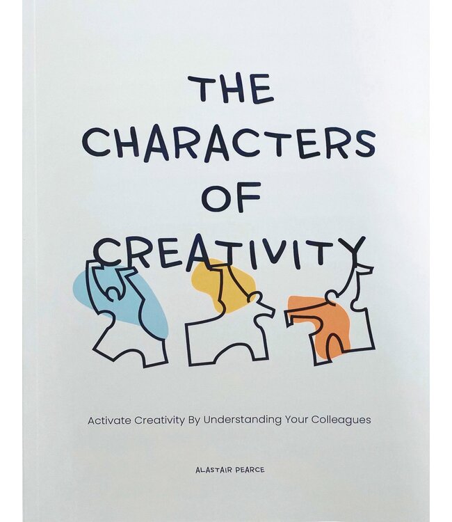 Alastair Pearce The characters of creativity