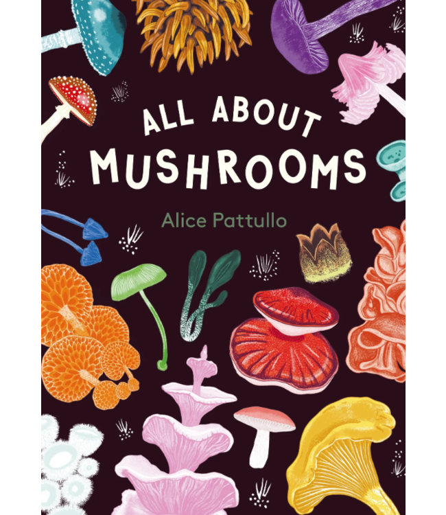 All About Mushrooms