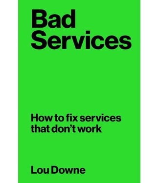 Lou Downe, Claire Lyon Bad Services