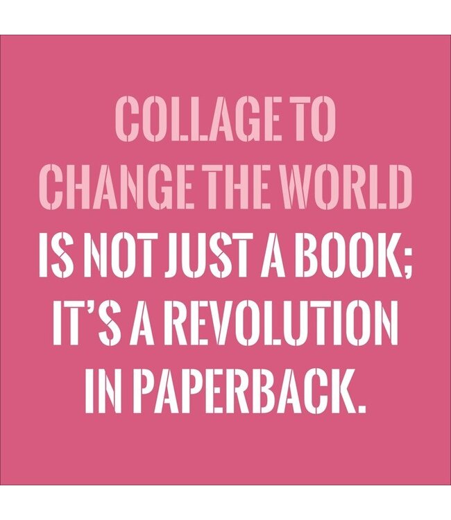 Collage to Change the World