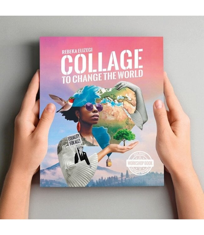 Collage to Change the World