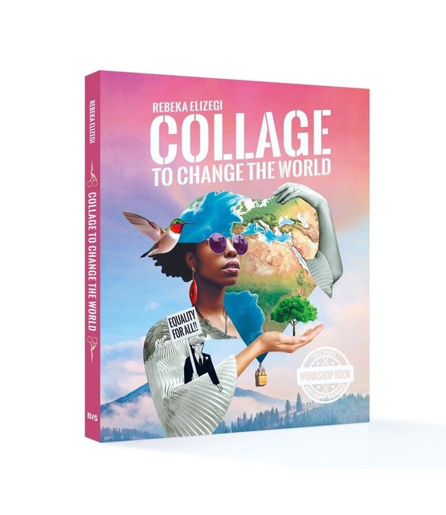 Collage to Change the World