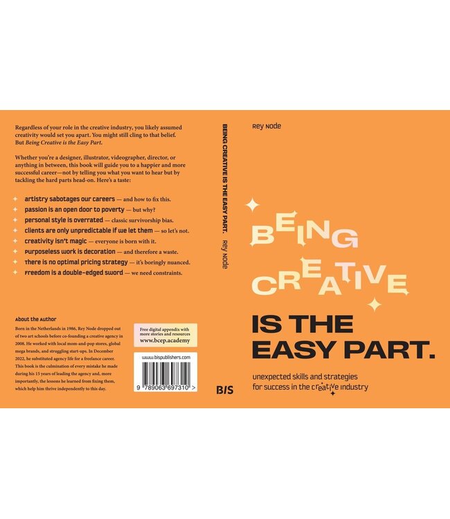 Being Creative is the Easy Part