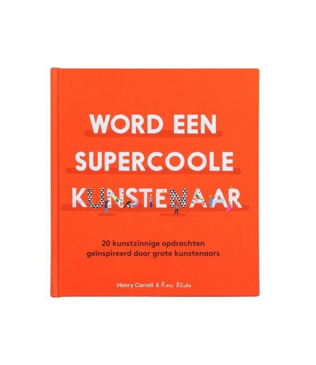 Word een supercoole Kunstenaar
