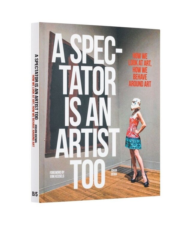 A Spectator Is An Artist Too