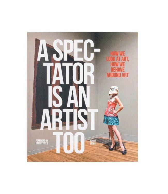 A Spectator Is An Artist Too
