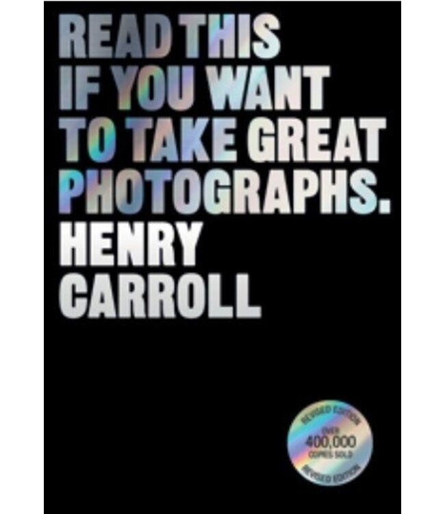 Read This if You Want to Take Great Photographs
