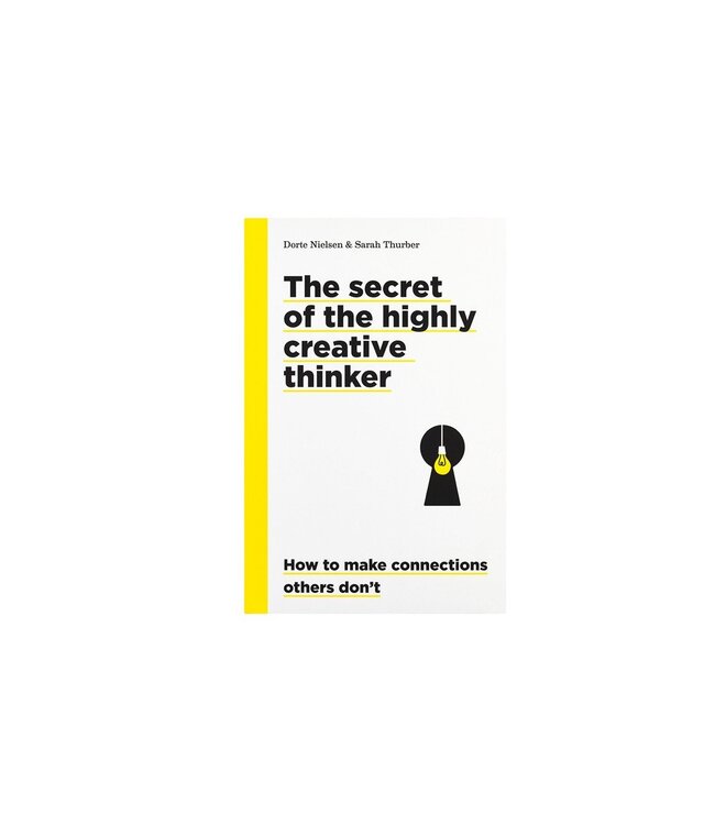 The Secret Of The Highly Creative Thinker
