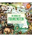The World of Frankenstein