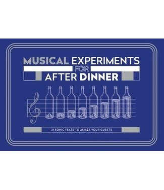 Musical Experiments for After Dinner