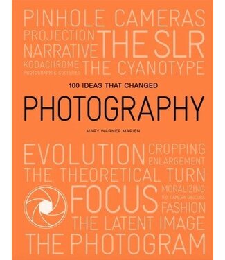 100 Ideas that Changed Photography