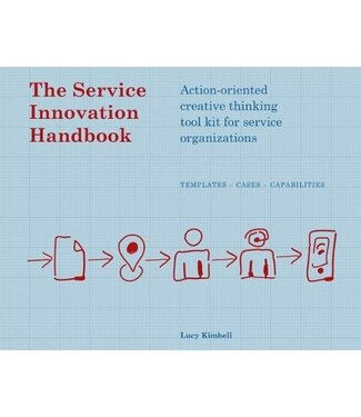 Lucy Kimbell The Service Innovation Handbook