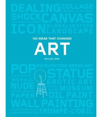 100 Ideas that Changed Art