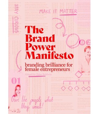 ​Abigail and Chloe Baldwin The Brand Power Manifesto