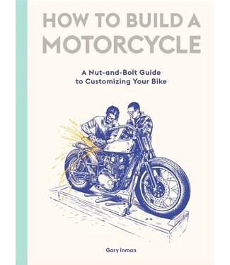 How to Build a Motorcycle