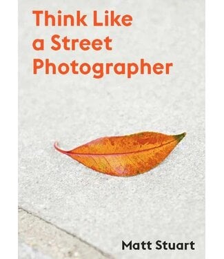 Think Like a Street Photographer