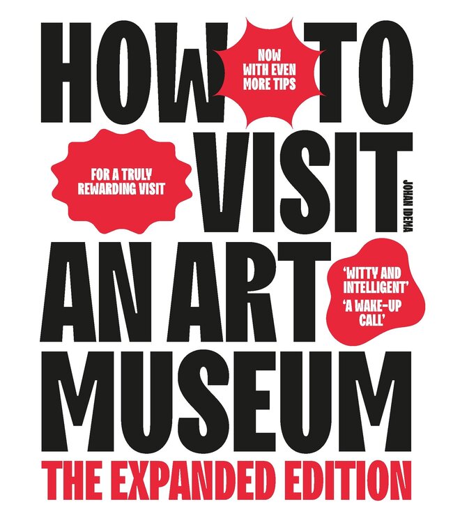 Johan Idema How to Visit an Art Museum