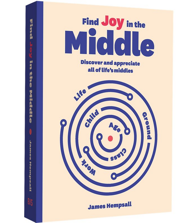Find joy in the middle