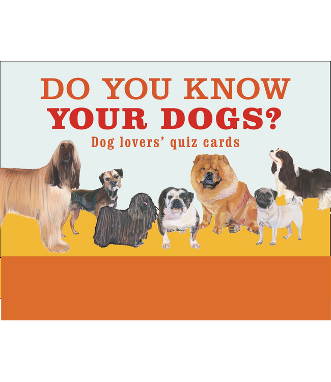 Do You Know Your Dogs?