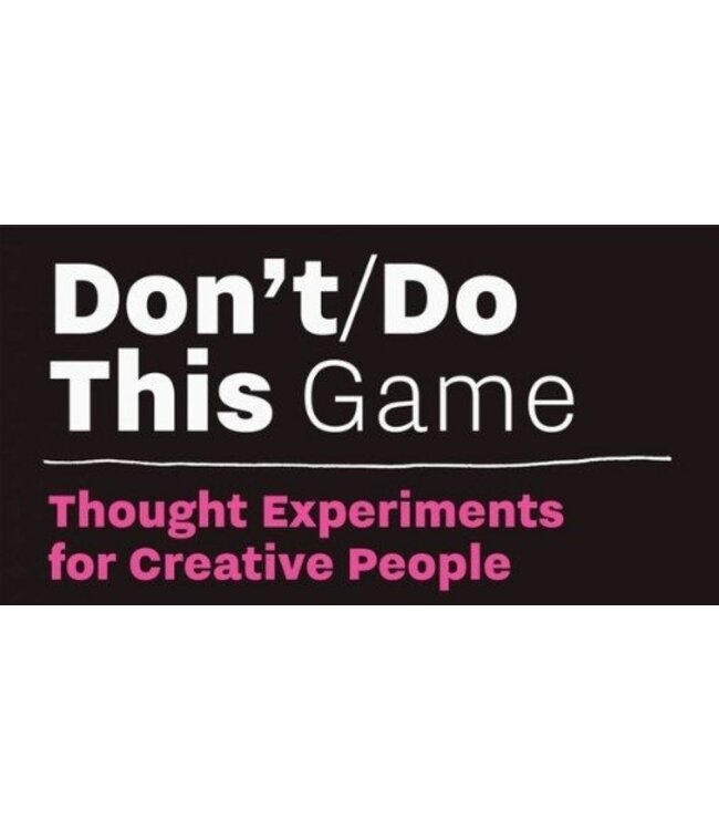 Don't/Do This Game