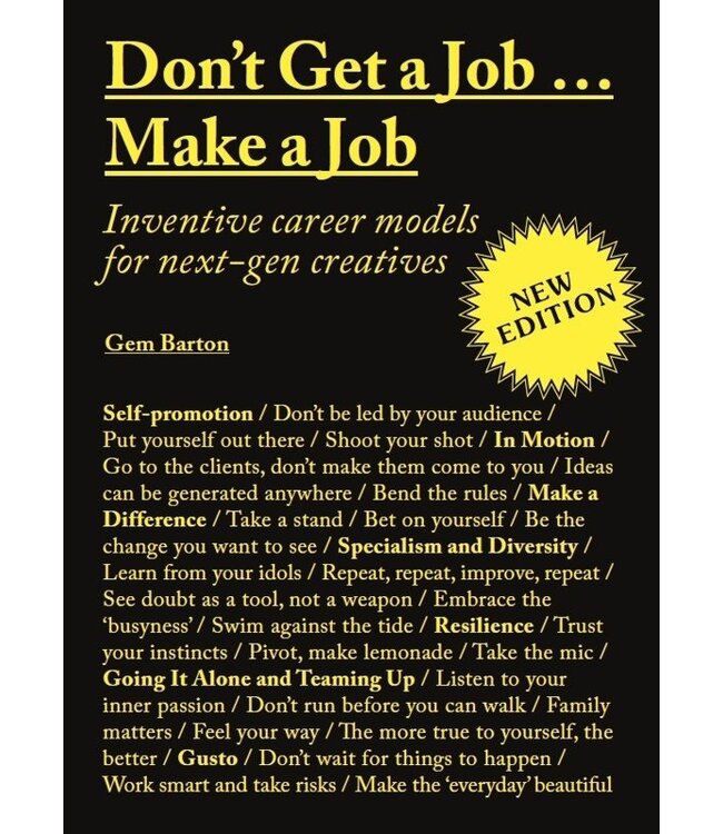 Don't Get a Job…Make a Job New Edition