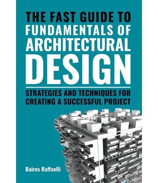 Baires Raffaelli The fast guide to the fundamentals of architectural design