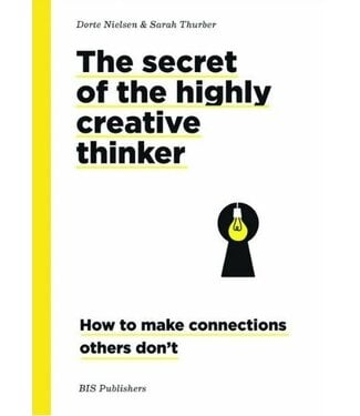 Dorte Nielsen and Sarah Thurber The Secret Of The Highly Creative Thinker