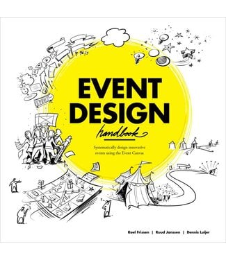 Roel Frissen, Ruud Janssen and Dennis Luijer Event Design Handbook