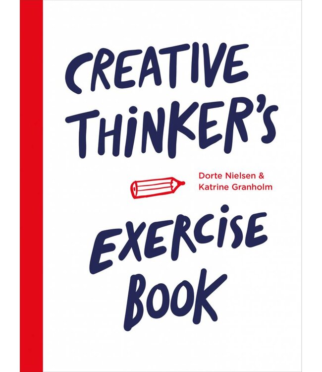Dorte Nielsen, Katrina Granholm, Katrine Granholm Creative Thinker's Exercise Book