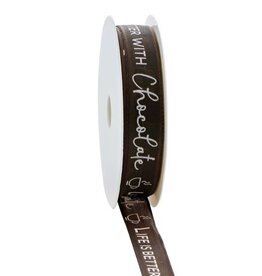 "Lines" Life is better with chocolate ribbon with wire