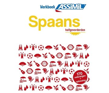 Assimil - Taalcursussen & Leerboeken Assimil - Werkboek Spaans voor Gevorderden