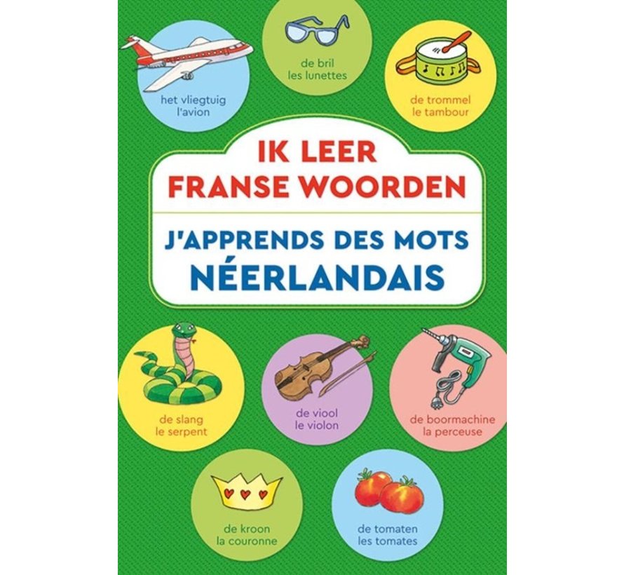 Ik leer Franse woorden voor Kinderen - Basis woordenschat