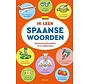 Ik leer Spaanse woorden - Basiswoordenschat voor beginners