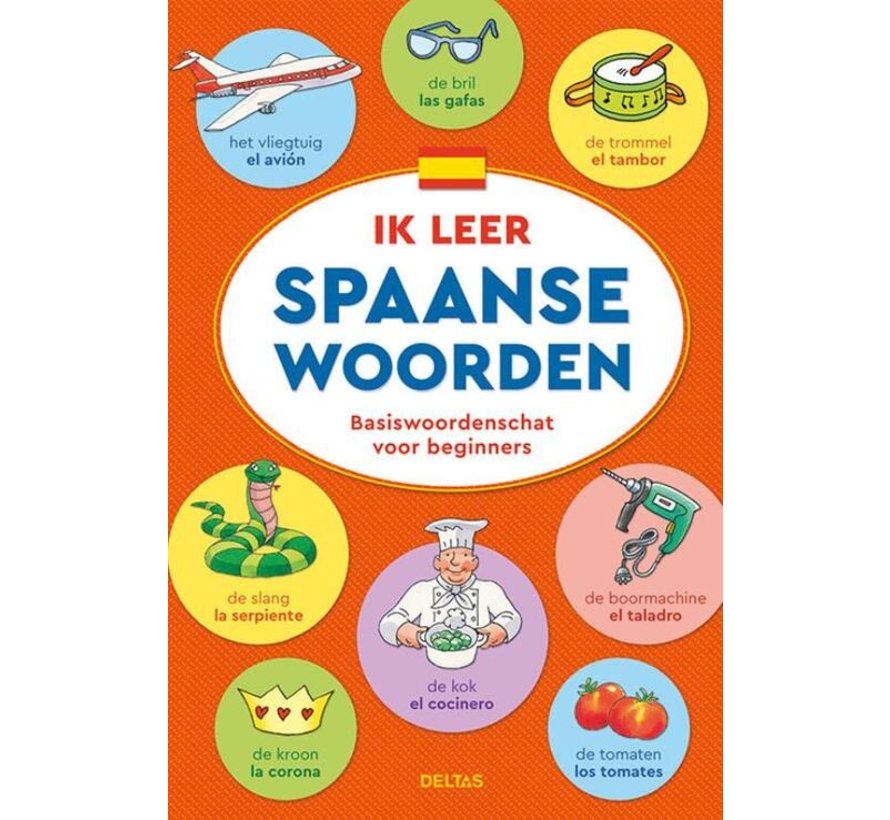 Ik leer Spaanse woorden - Basiswoordenschat voor beginners