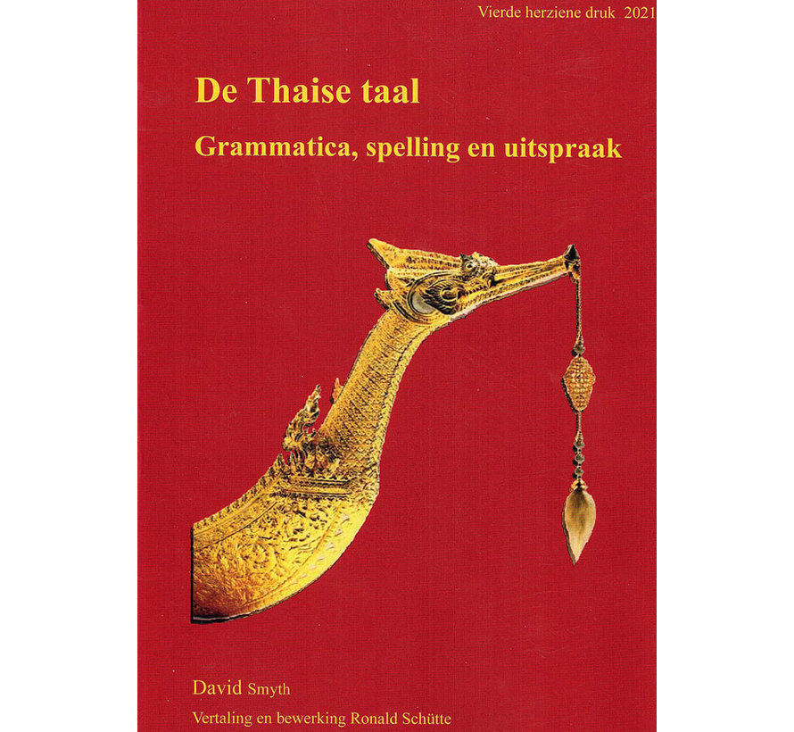 Thais leren - De Thaise taal: Grammatica, Spelling en Uitspraak