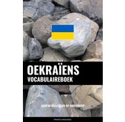 Oekraïens Vocabulaireboek - Leerboek Oekraïens