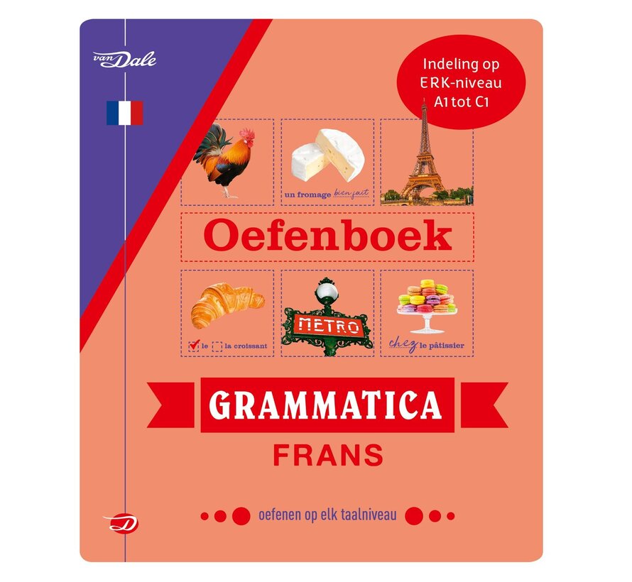 Van Dale Leerboek Grammatica Frans + Oefenboek Grammatica Frans (A1-C1 niveau)
