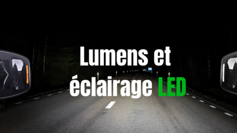 Lumens et éclairage LED – comment choisir le bon éclairage de travail