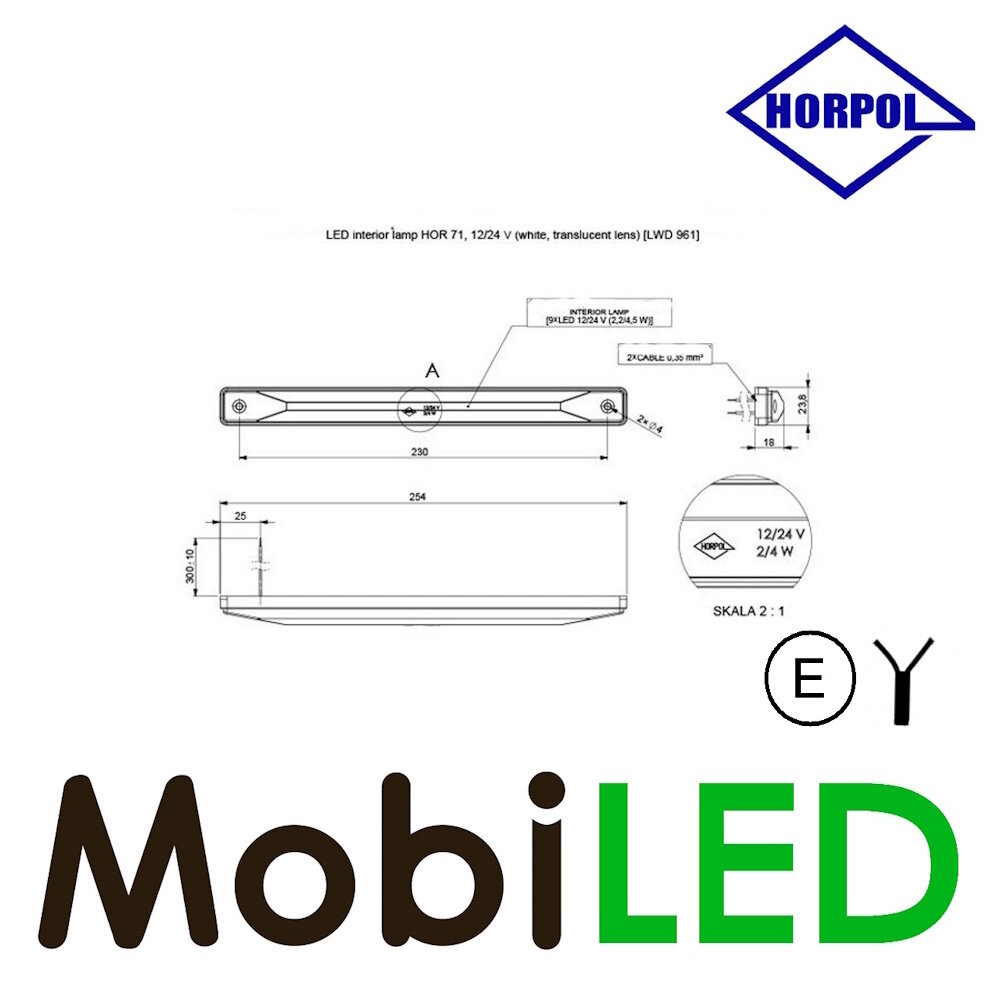 HORPOL Horpol Interior lighting opal 12-24 volts E-mark HORPOL Horpol Interior lighting opal 12-24 volts E-mark