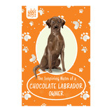 Woof Notes Chocolate Labrador Woof Notes Chocolate Labrador