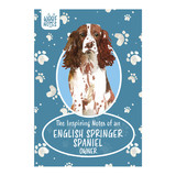 Woof Notes English Springer Spaniel Woof Notes English Springer Spaniel