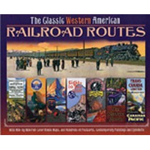 The Classic Western American Railroad Routes