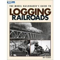 The Model Railroader\'s Guide to Logging Railroads