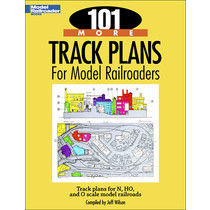 101 More Track Plans for Model Railroaders