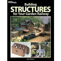 Building Structures for Your Garden Railway