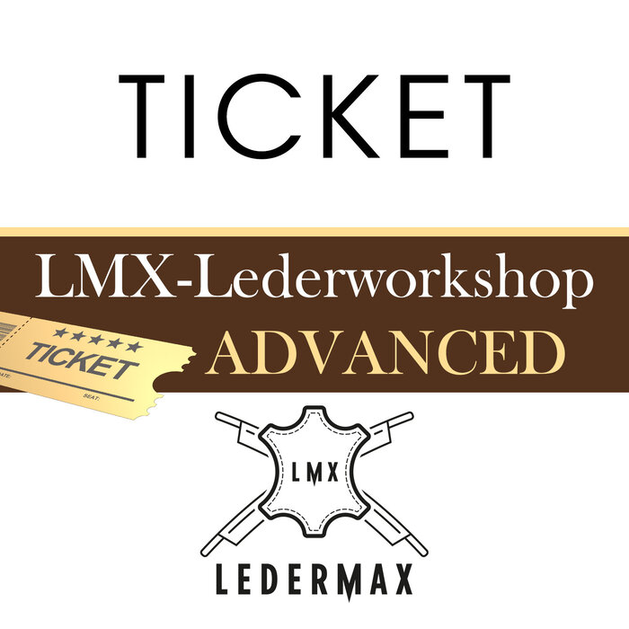 LMX LEDERMAX  LMX-LEDERWORKSHOP "ADVANCED" TICKET