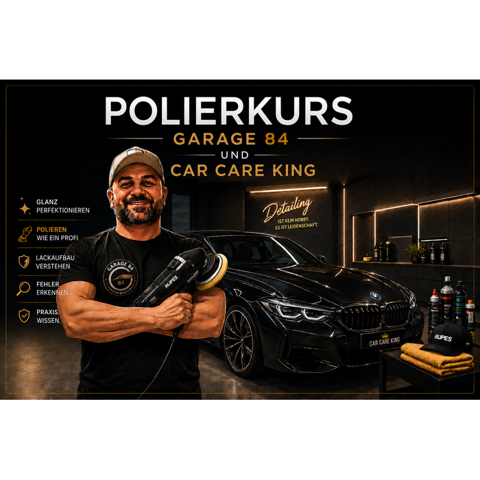 Polier-Workshop für Einsteiger Garage84 × Car Care King