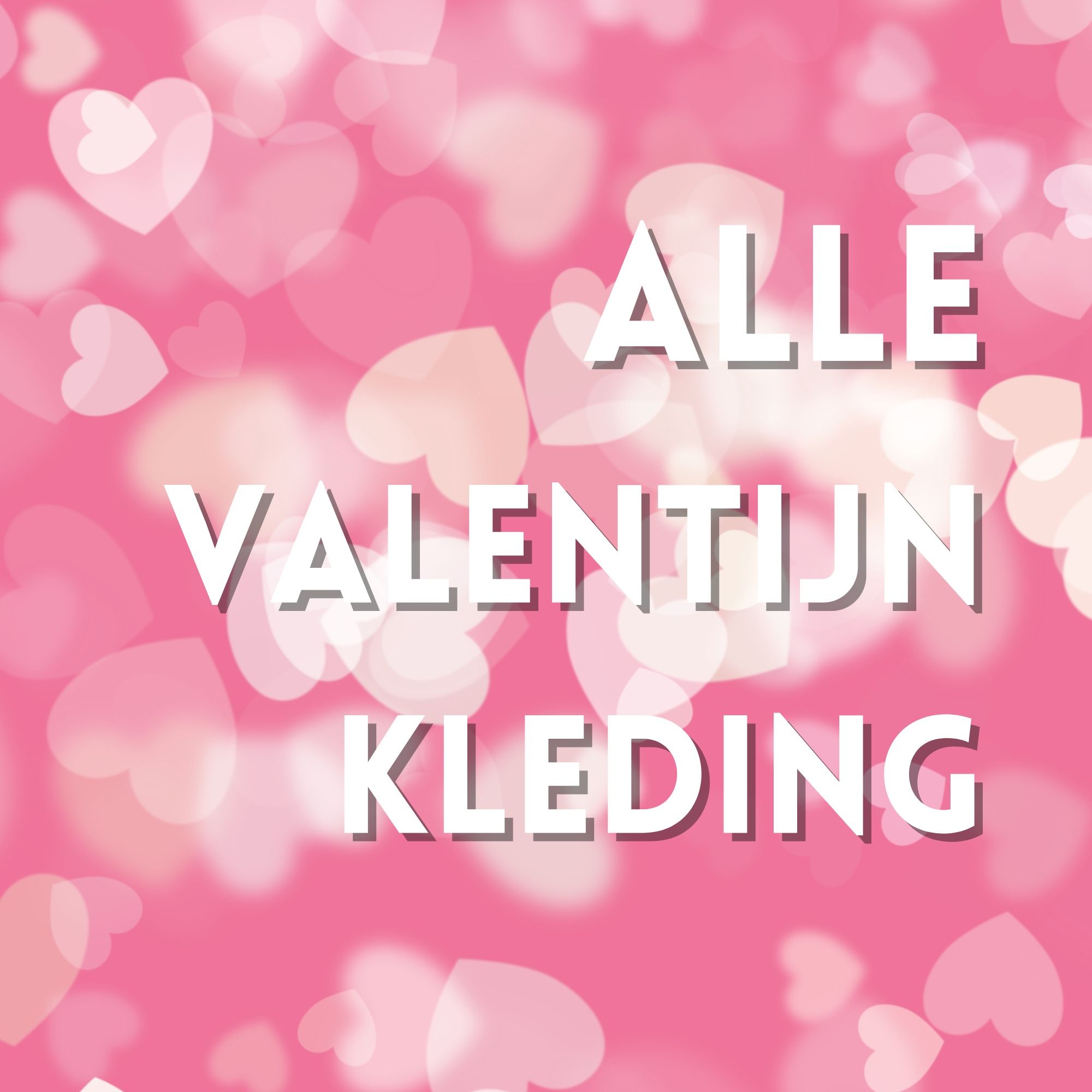 Valentijnsdag  Uwantisell 